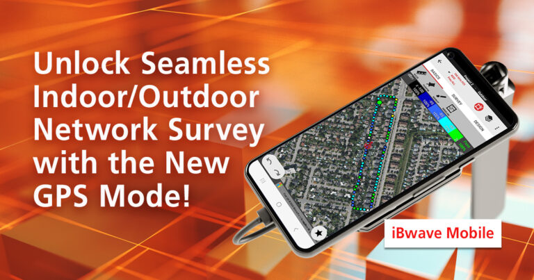 Unlock Seamless Indoor/Outdoor Network Survey with the New GPS Mode!